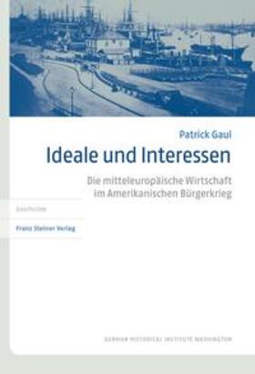 Gaul, P: Ideale und Interessen