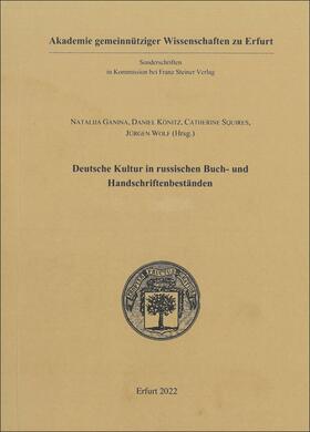Deutsche Kultur in russischen Buch- und Handschriftenbeständ