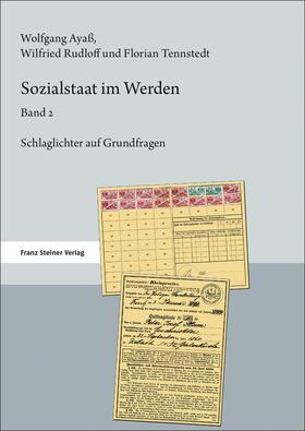 Tennstedt, F: Sozialstaat im Werden. Band 2