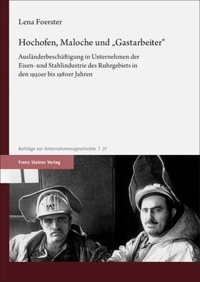 Foerster, L: Hochofen, Maloche und "Gastarbeiter"
