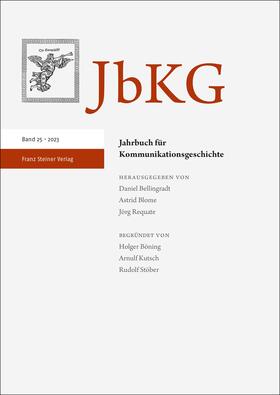 Jahrbuch für Kommunikationsgeschichte 25 (2023)