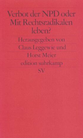 Verbot der NPD oder Mit Rechtsradikalen leben