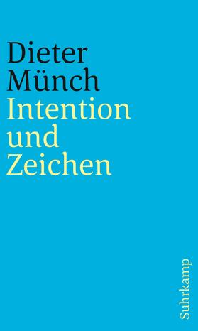 Münch, D: Intention und Zeichen