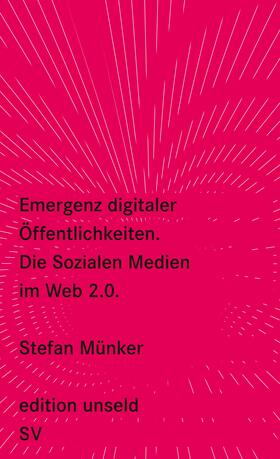 Emergenz digitaler Öffentlichkeiten