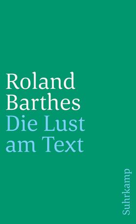 Die Lust am Text