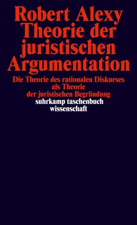 Alexy, R: Theorie der juristischen Argumentation