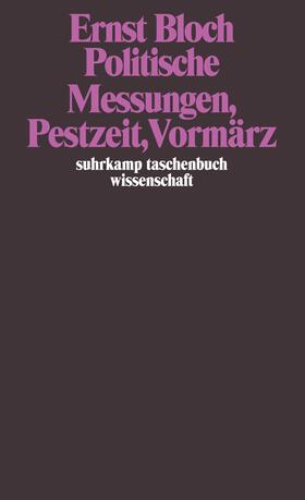 Politische Messungen, Pestzeit, Vormärz