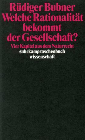 Welche Rationalität bekommt der Gesellschaft?