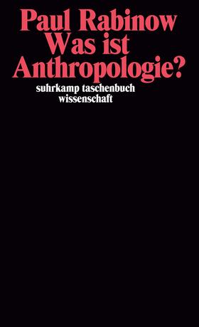 Rabinow: Was ist Anthropologie?