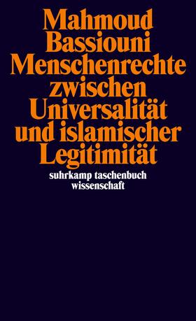 Bassiouni, M: Menschenrechte zwischen Universalität