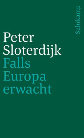 Sloterdijk, P: Falls Europa erwacht