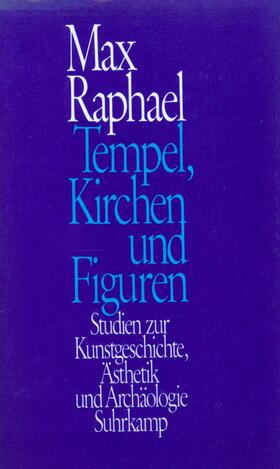 Tempel, Kirchen und Figuren