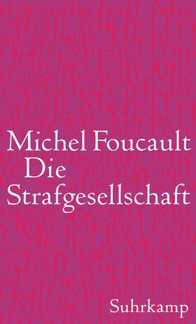 Foucault, M: Strafgesellschaft