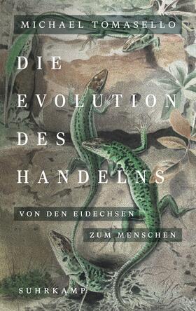 Die Evolution des Handelns