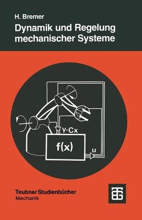 Dynamik und Regelung mechanischer Systeme