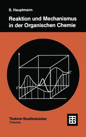 Reaktion und Mechanismus in der organischen Chemie