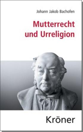 Mutterrecht und Urreligion