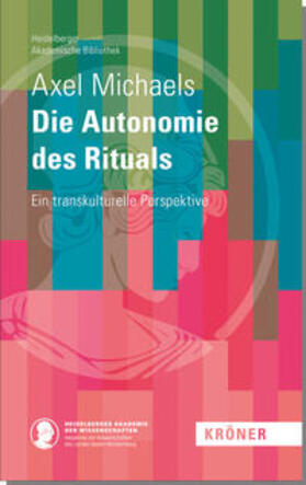 Die Autonomie des Rituals