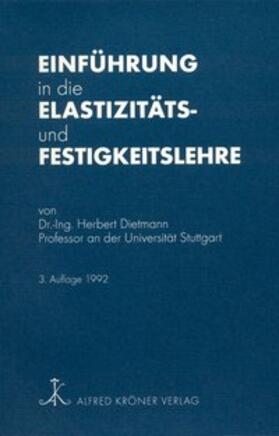 Einführung in die Elastizitäts- und Festigkeitslehre