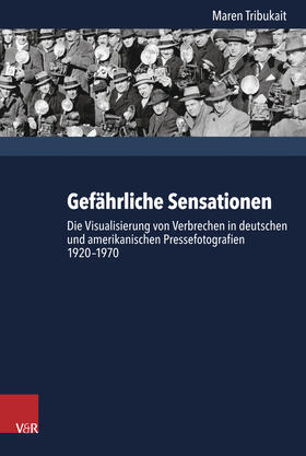 Tribukait, M: Gefährliche Sensationen