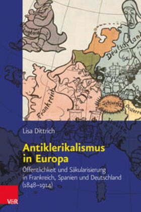 Dittrich, L: Antiklerikalismus in Europa