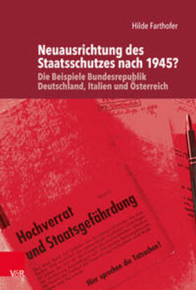 Farthofer, H: Neuausrichtung des Staatsschutzes nach 1945?