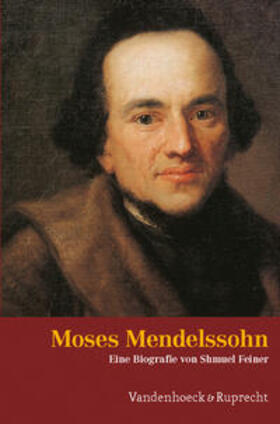 Feiner, S: Moses Mendelssohn