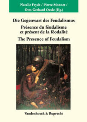 Die Gegenwart des Feudalismus