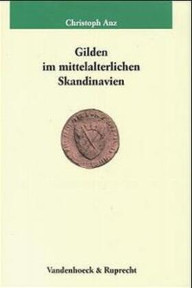 Gilden im mittelalterlichen Skandinavien
