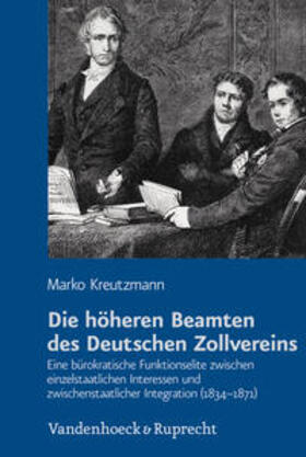 Kreutzmann, M: höheren Beamten des Deutschen Zollvereins