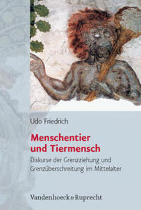 Friedrich, U: Menschentier und Tiermensch