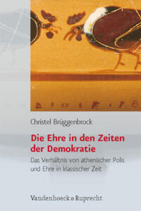 Brüggenbrock, C: Ehre in den Zeiten der Demokratie