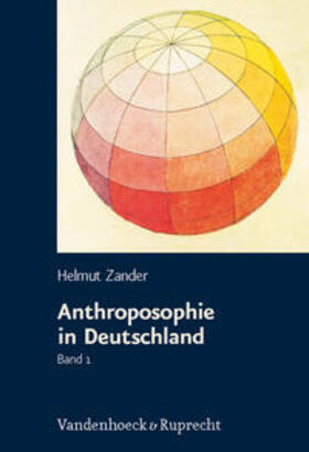 Zander, H: Anthroposophie in Deutschland/ 2Bde