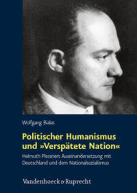 Bialas, W: Politischer Humanismus und »Verspätete Nation«