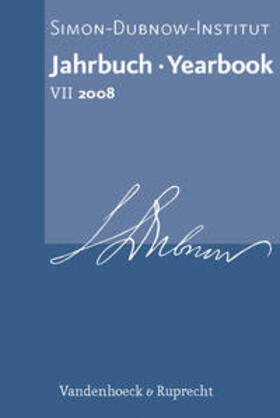 Jahrbuch des Simon-Dubnow-Instituts / Simon Dubnow Institute Yearbook VII (2008)