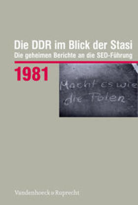 DDR im Blick der Stasi 1981