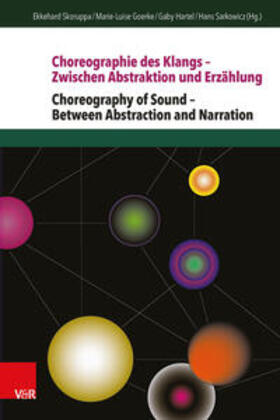 Choreographie des Klangs - Zwischen Abstraktion und Erzählung | Choreography of Sound - Between Abstraction and Narration