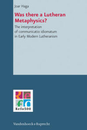 Haga, J: Was there a Lutheran Metaphysics?