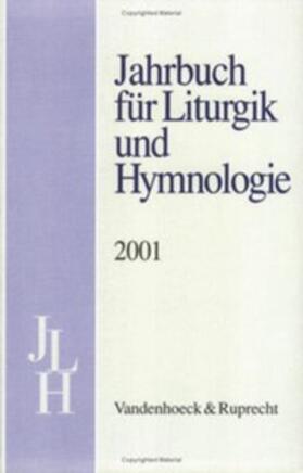 Jahrbuch für Liturgik und Hymnologie. 40. Band 2001