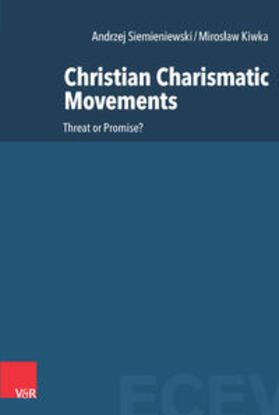 Siemieniewski, A: Christian Charismatic Movements