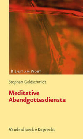 Meditative Abendgottesdienste