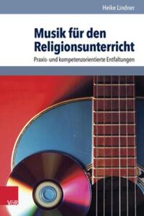 Lindner, H: Musik für den Religionsunterricht