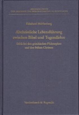 Altchristliche Lebensführung zwischen Bibel und Tugendlehre