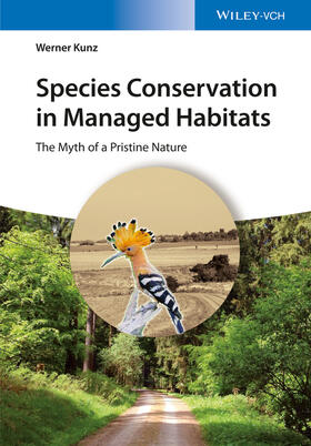 Kunz, W: Species Conservation in Managed Habitats