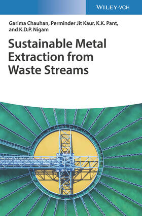 Chauhan, G: Sustainable Metal Extraction from Waste Streams