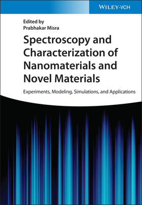 Spectroscopy and Characterization of Nanomaterials and Novel