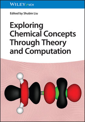 Exploring Chemical Concepts Through Theory and Computation