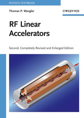 Wangler: RF Linear Accelerators 2e