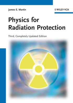 Martin, J: Physics for Radiation Protection