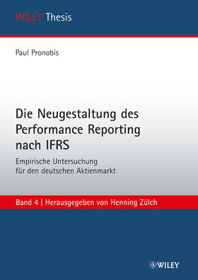 Die Neugestaltung des Performance Reporting nach IFRS
